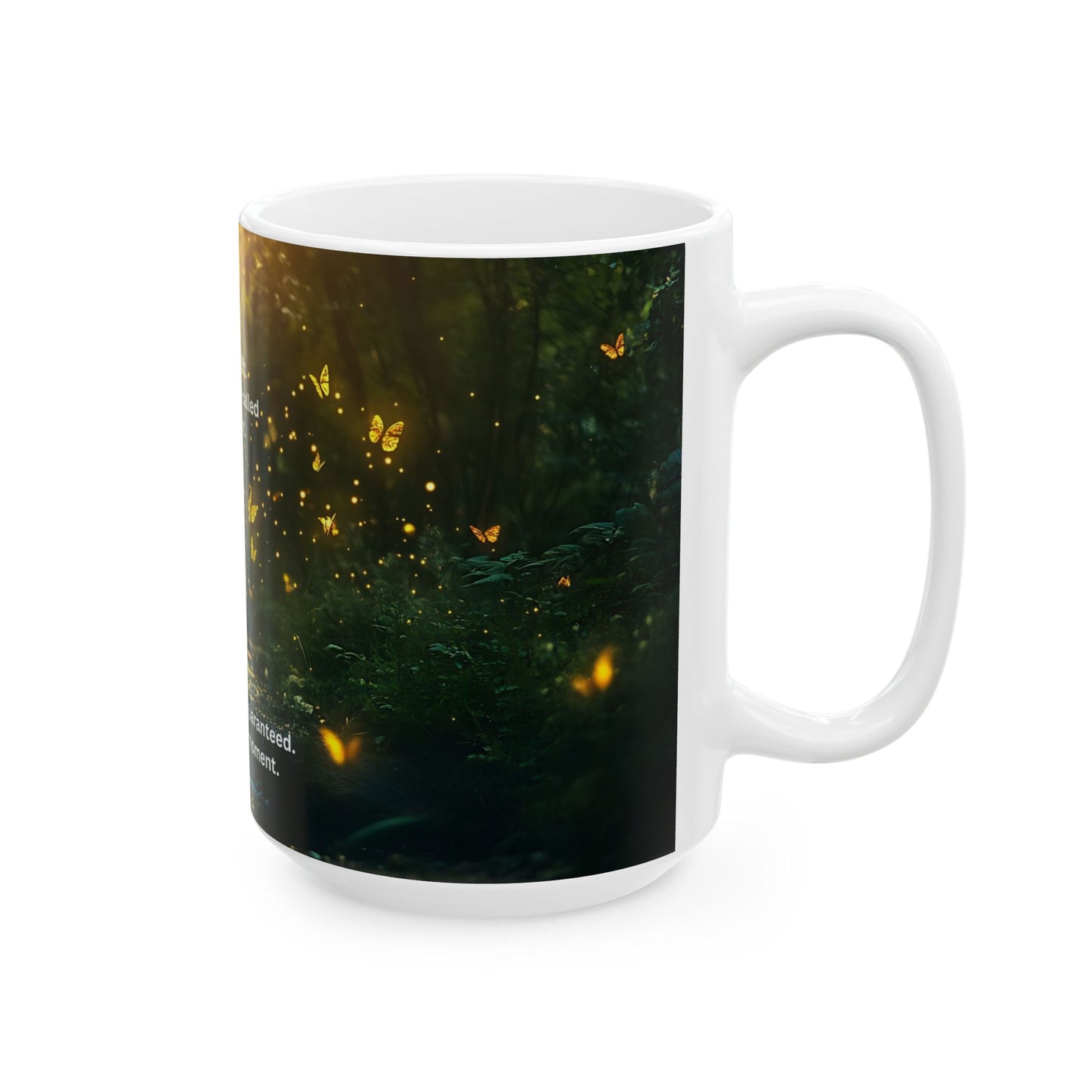 Inspirational Forest Mug — “Today is a Gift… Live in the Moment” Ceramic Coffee Cup