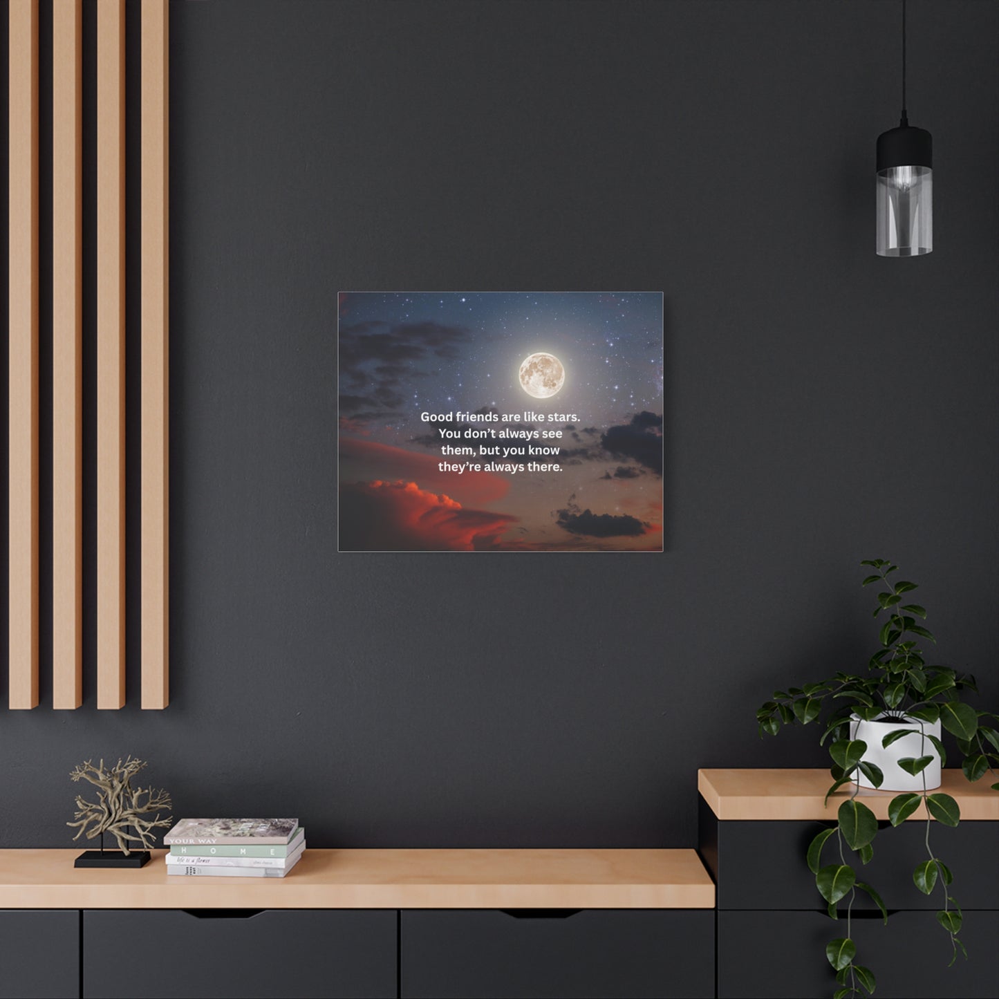 Canvas Wall Art — "Good friends are like stars" Inspirational Moon Quote