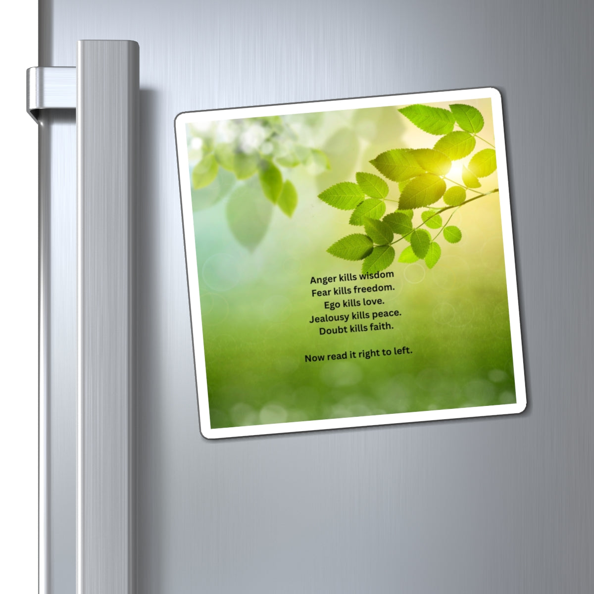 Inspirational Quote Magnet — "Now read it right to left" Green Leaf Affirmation