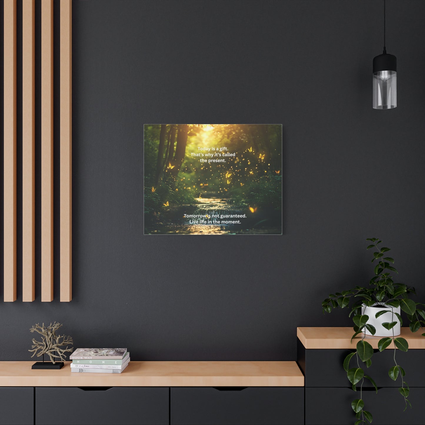 Inspirational Forest Canvas — "Today is a gift... the present" Wall Art