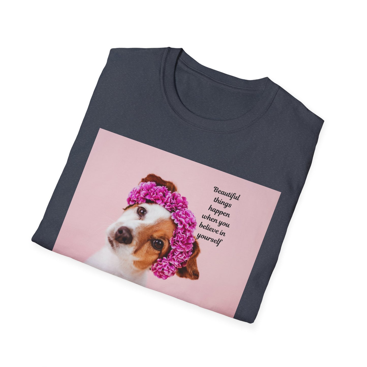 Dog Lover's Inspirational T-Shirt, Cute Pet Apparel, Floral Print Tee, Gift for Animal Lovers, Funny Dog Shirt