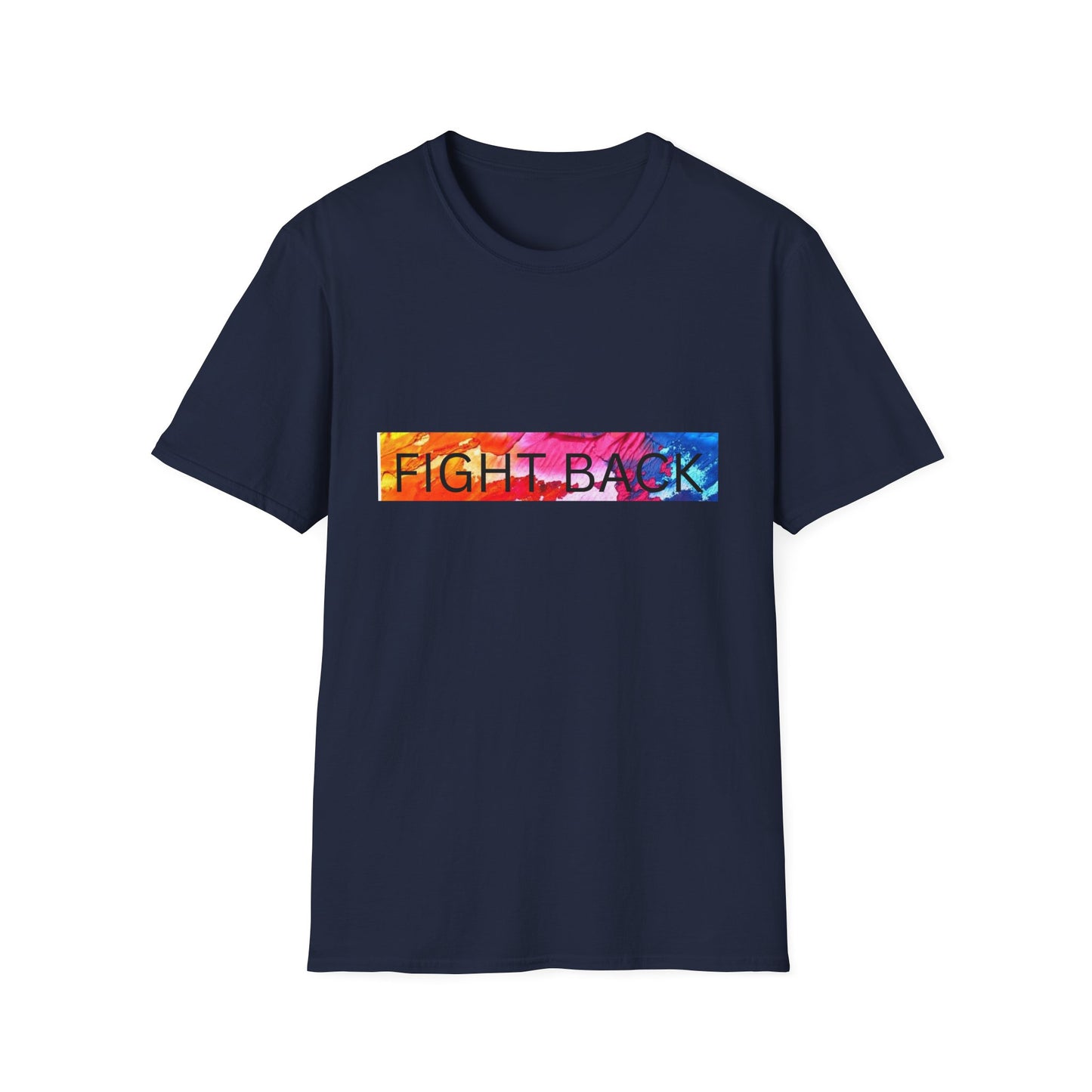 Fight Back T-Shirt, Colorful Activism Tee, Inspirational Shirt, Equality Awareness, Social Justice Apparel