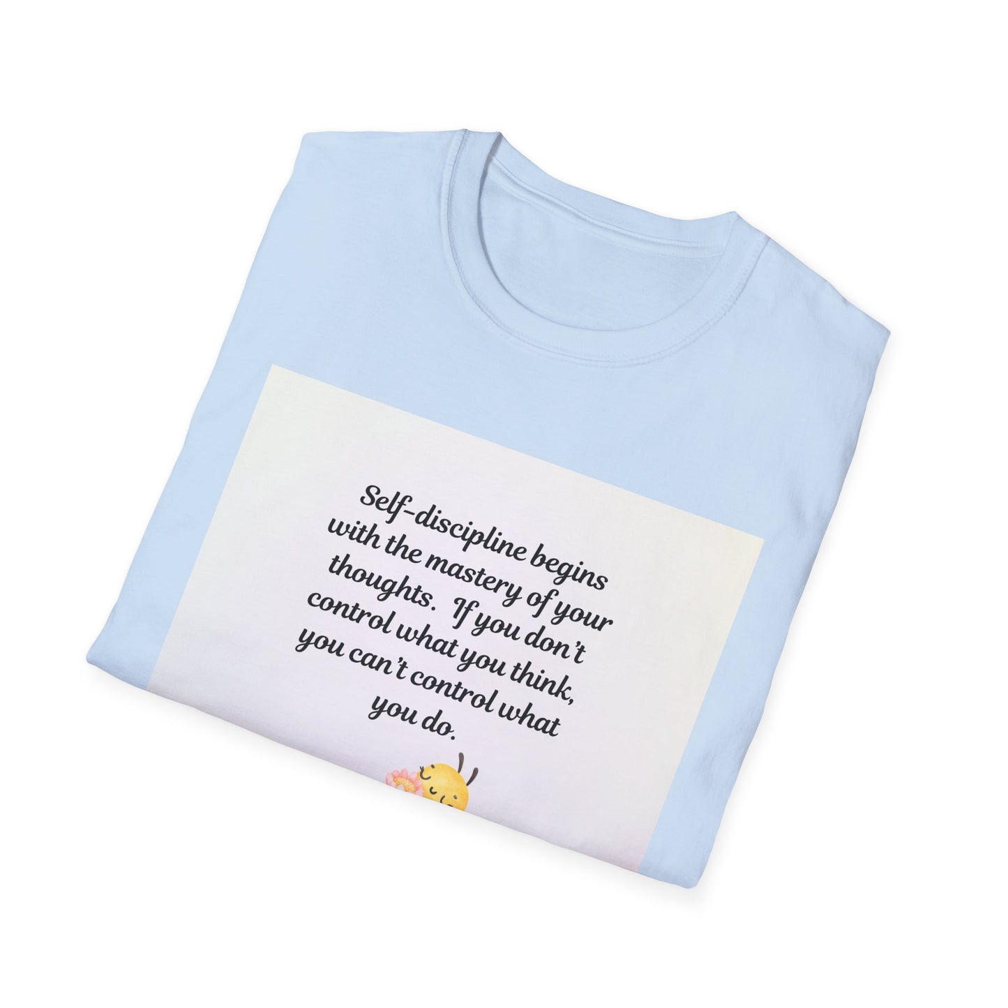 Inspirational Quote Softstyle T-Shirt, Motivational Tee, Gift for Fitness Lovers, Self-Discipline Shirt, Casual Wear