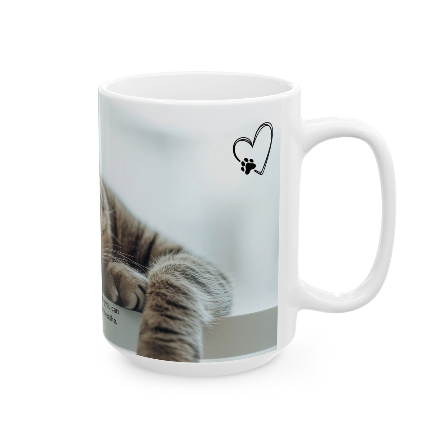 Ceramic Mug, (11oz, 15oz), Adorable kitten with positive message
