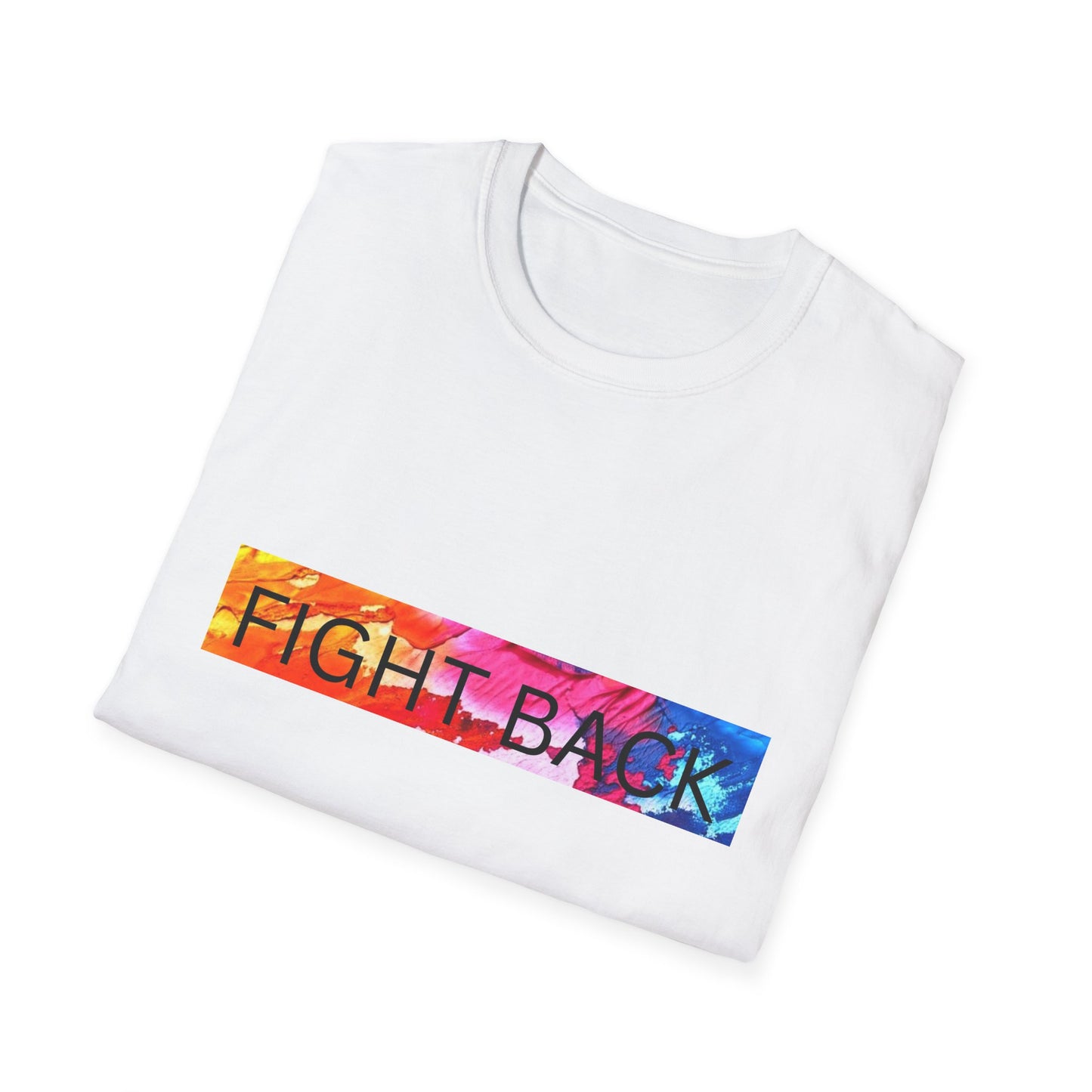 Fight Back T-Shirt, Colorful Activism Tee, Inspirational Shirt, Equality Awareness, Social Justice Apparel