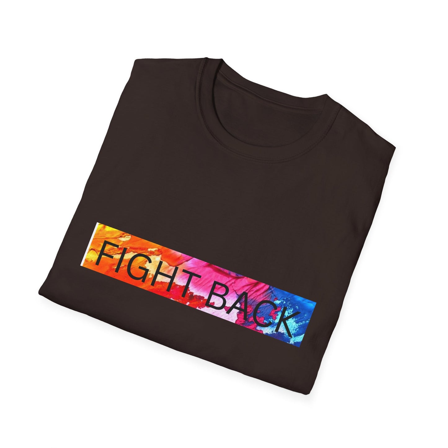 Fight Back T-Shirt, Colorful Activism Tee, Inspirational Shirt, Equality Awareness, Social Justice Apparel