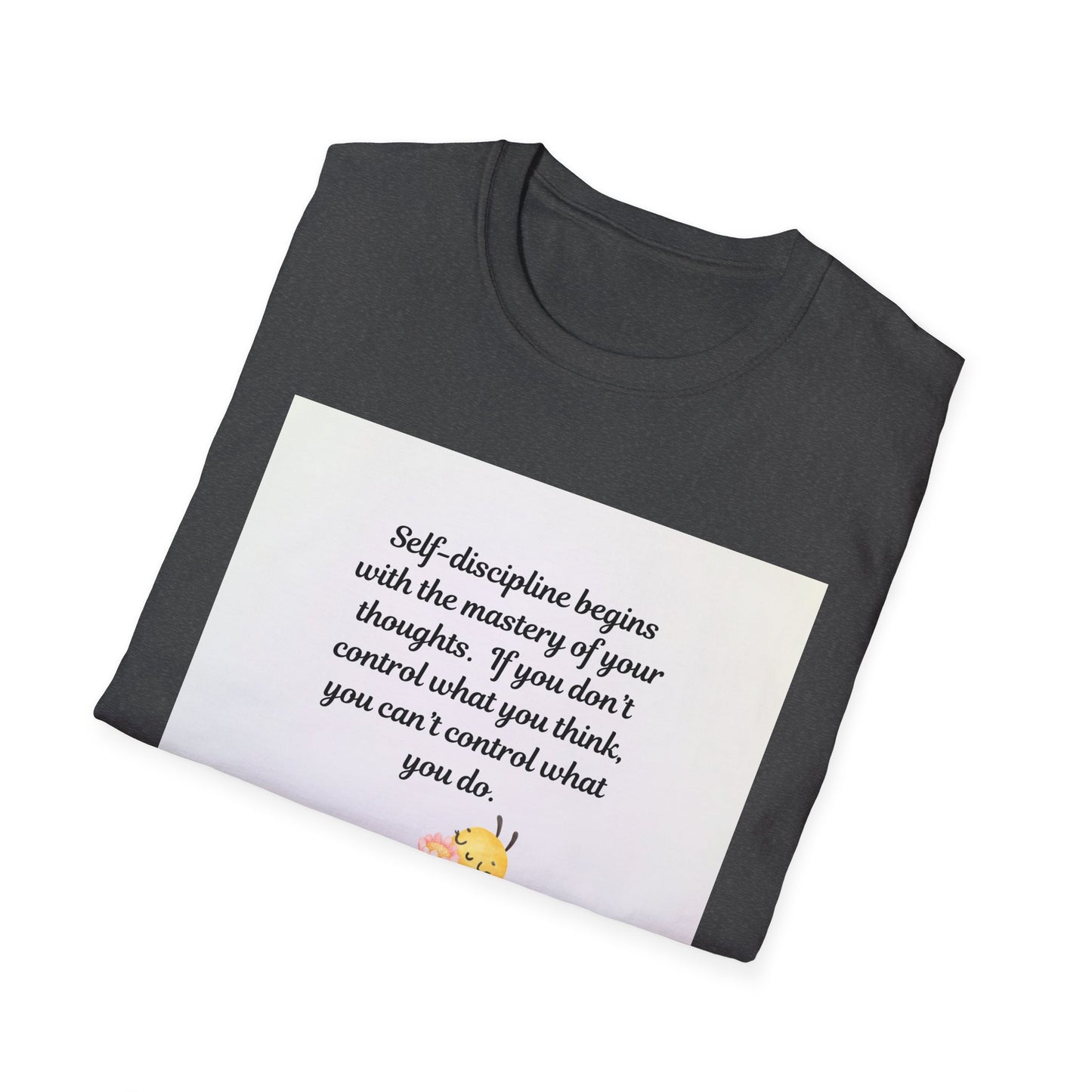Inspirational Quote Softstyle T-Shirt, Motivational Tee, Gift for Fitness Lovers, Self-Discipline Shirt, Casual Wear