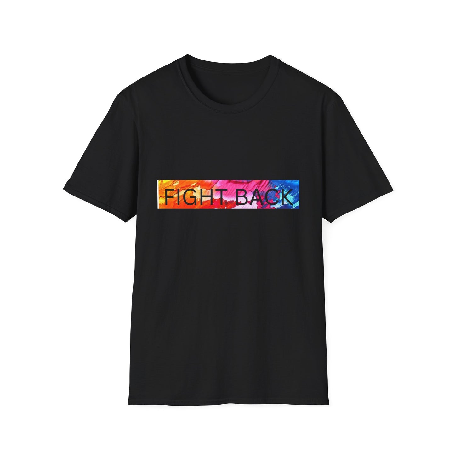 Fight Back T-Shirt, Colorful Activism Tee, Inspirational Shirt, Equality Awareness, Social Justice Apparel