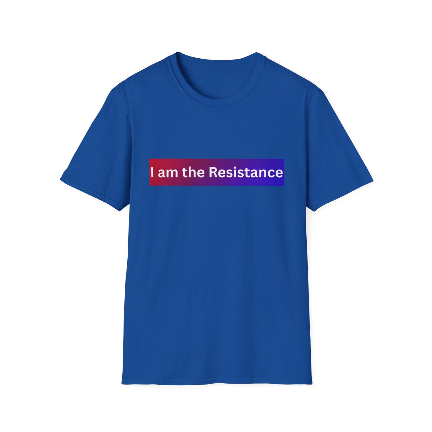Softstyle T-Shirt - I am the Resistance, Activist Tee, Protest Shirt, Statement Apparel, Casual Wear, Gift Idea