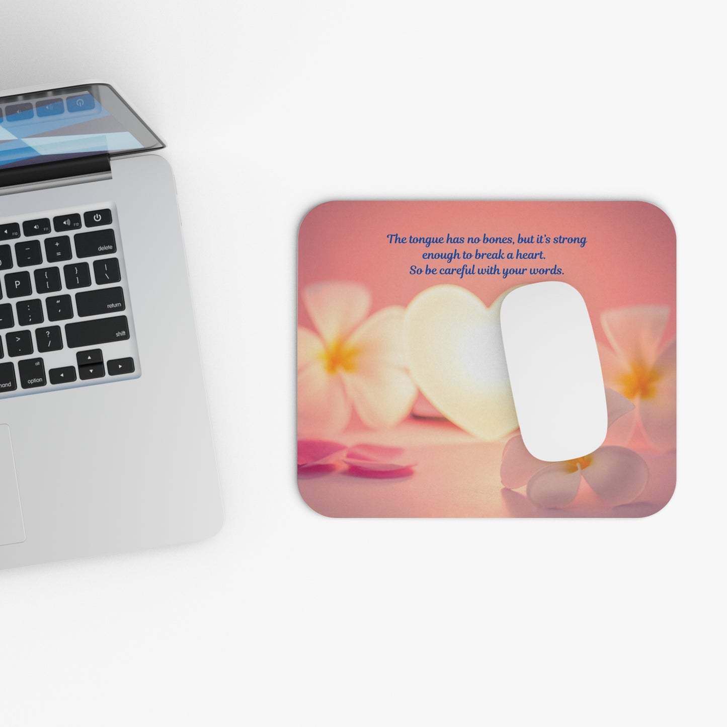 Inspirational Floral Mouse Pad — "The tongue has no bones..." Heart & Plumeria Desk Mat