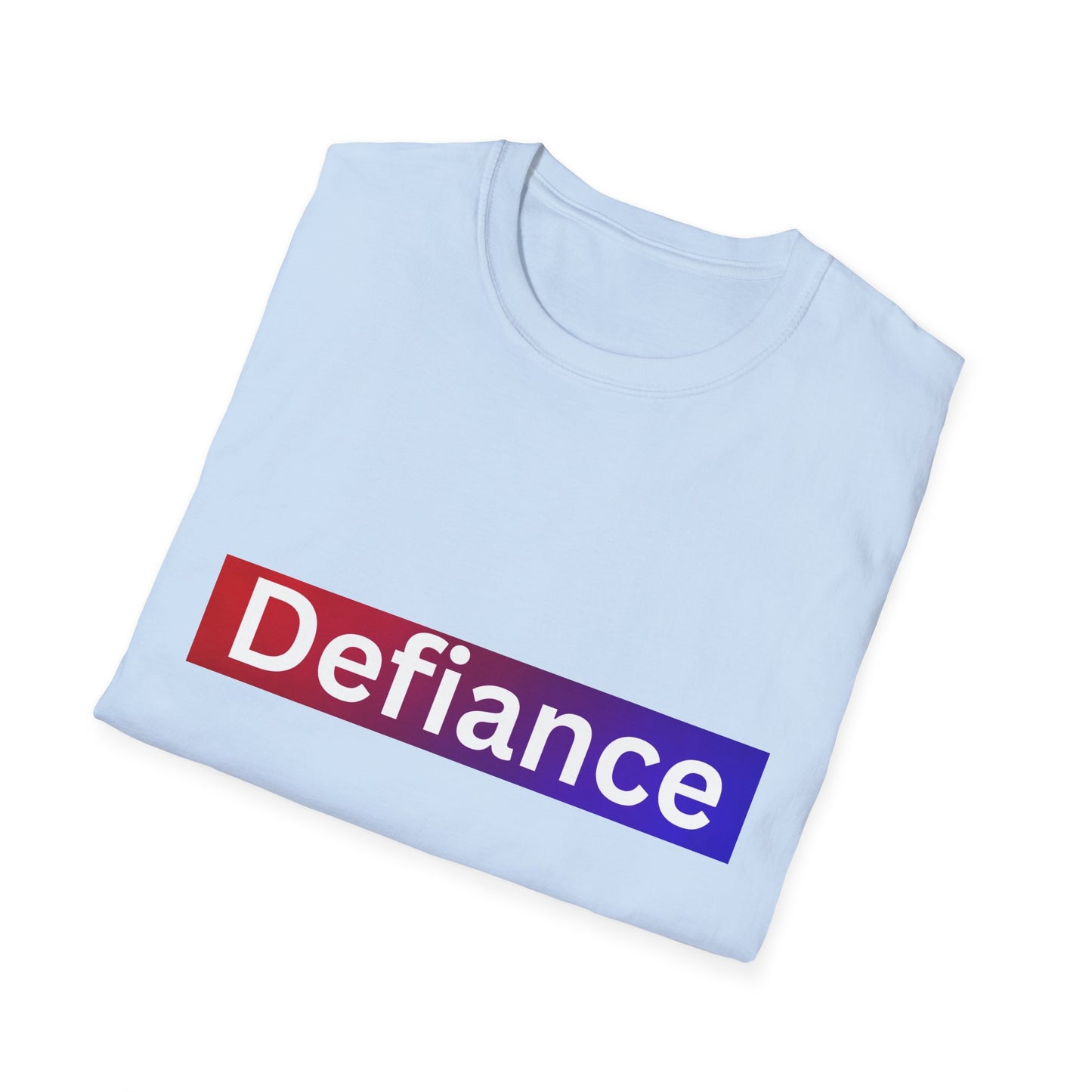 Defiance Soft style T-Shirt, Empowering Graphic Tee, Casual Everyday Wear, Great for Gifts, Statement Apparel