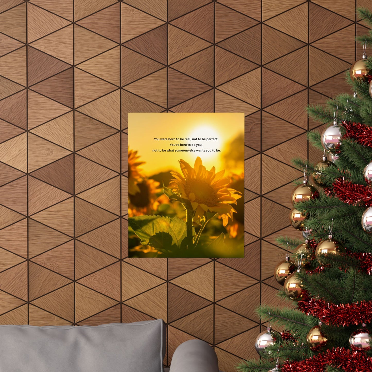 Sunflower Inspirational Poster — “You were born to be real, not to be perfect” Matte Wall Art