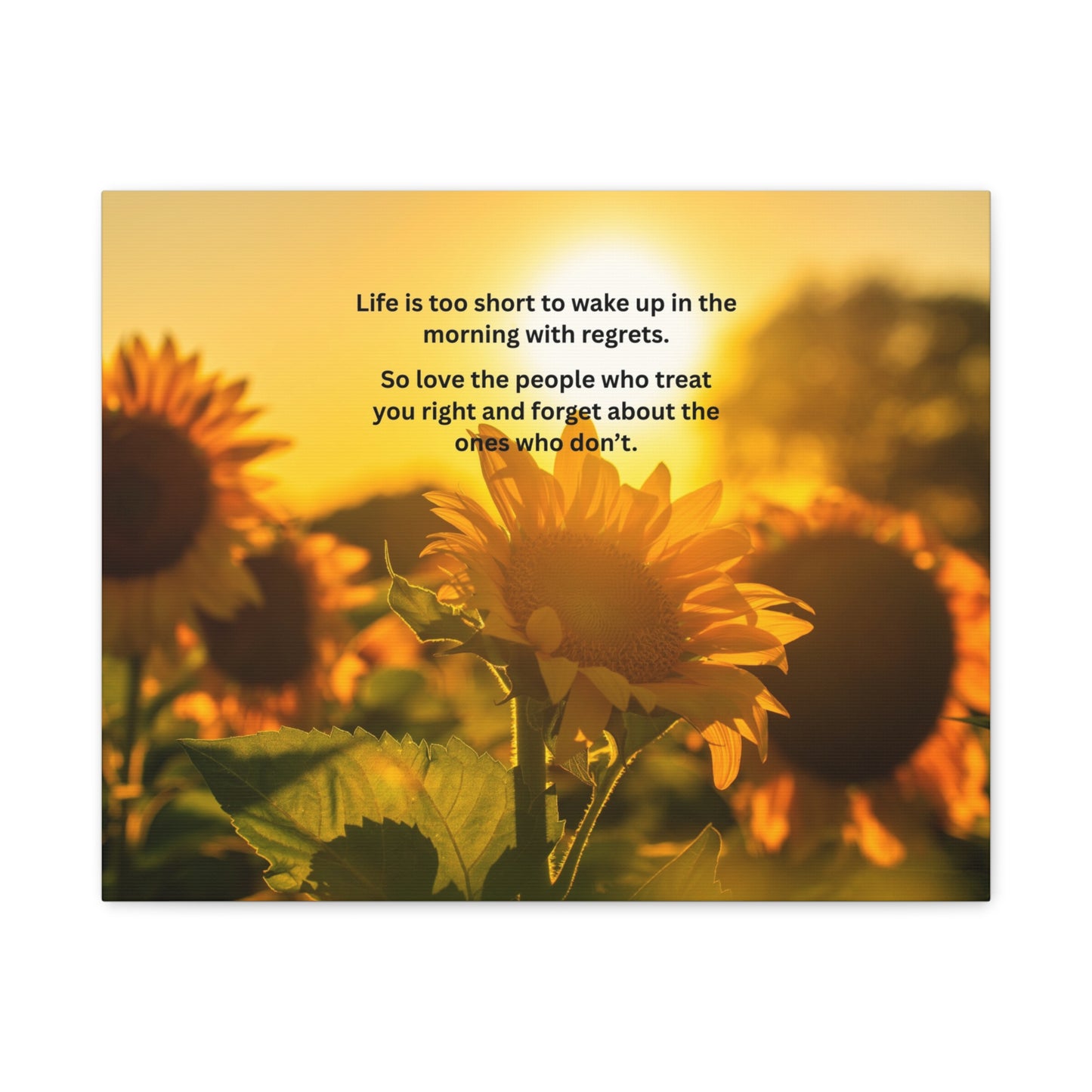 Sunflower Canvas Wall Art — "Life is too short to wake up in the morning with regrets" Inspirational Quote