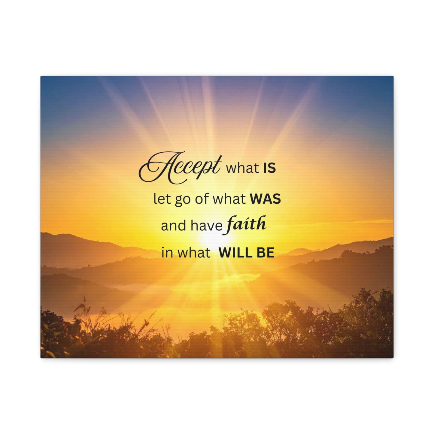Accept What Is Inspirational Canvas Wall Art — Motivational Quote Sunrise Print