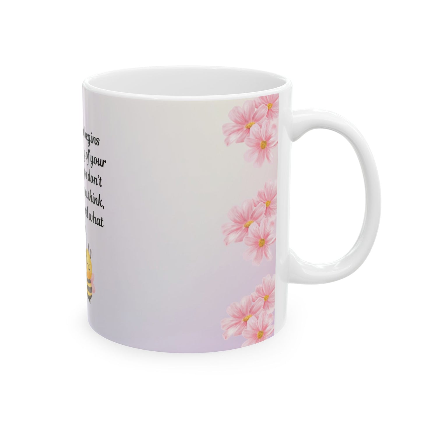 Motivational Floral Ceramic Mug - Perfect Gift for Self-Care, Encouragement, Coffee Lovers, Inspirational Quotes, Spring Decor