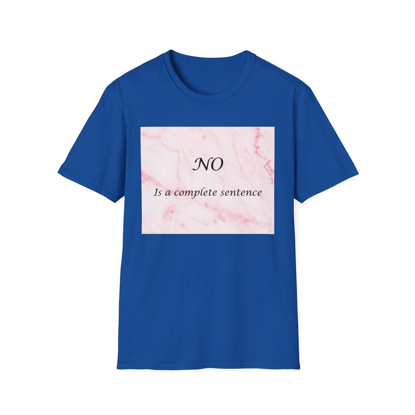 Sassy Marble Quote T-Shirt, Say No, Female Power