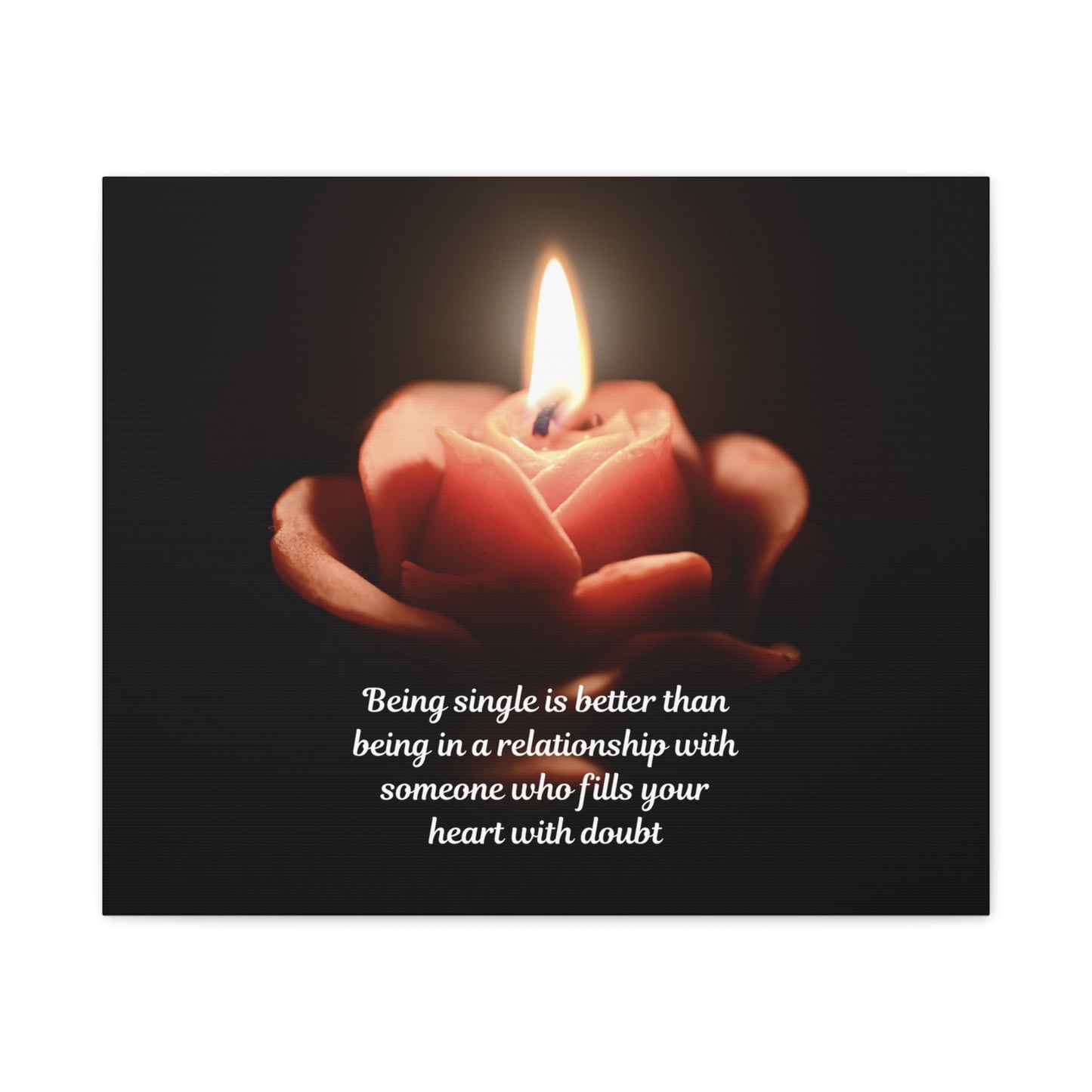 Canvas Wall Art — Rose Candle with Quote: "Being single is better..." Inspirational Home Decor