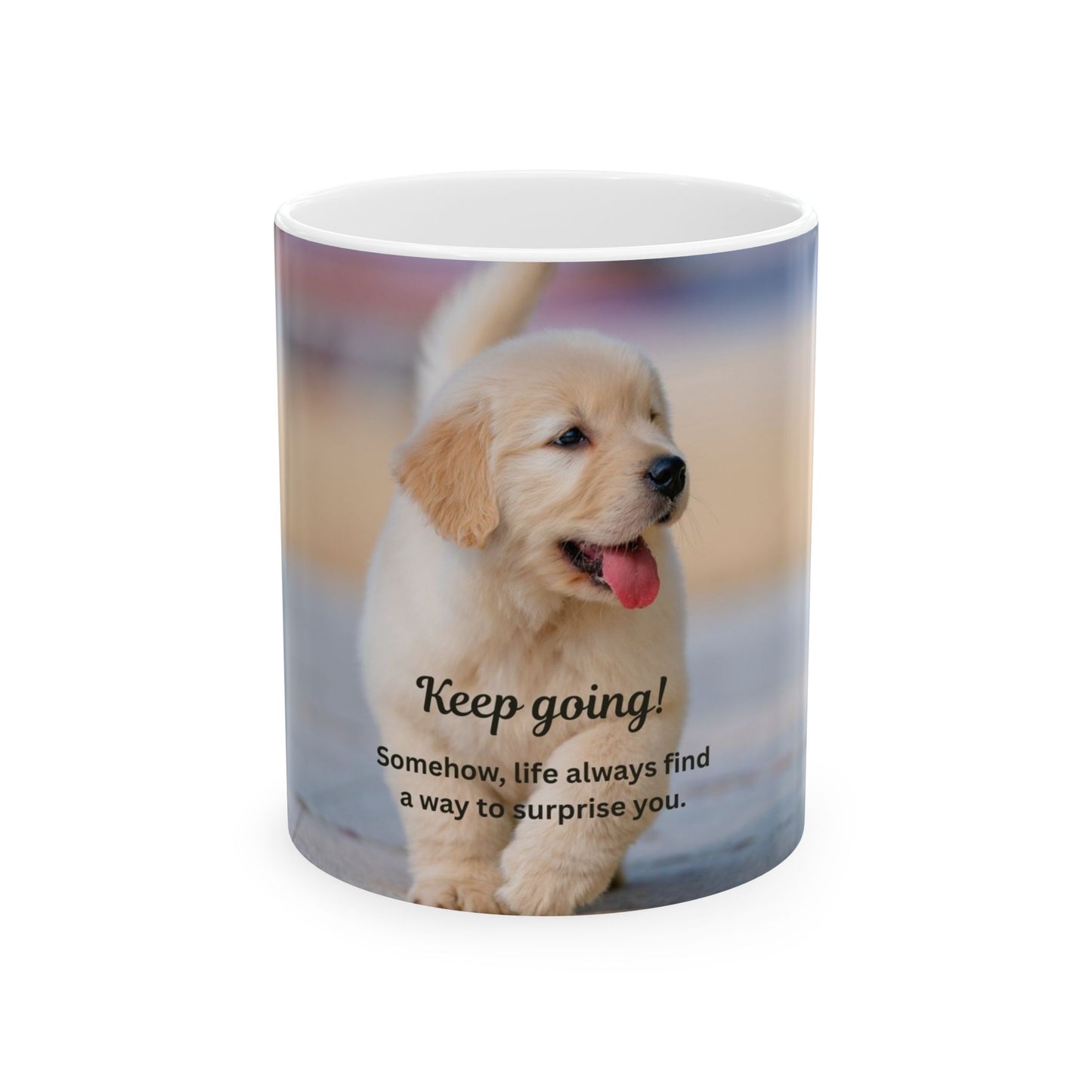 Motivational Puppy Ceramic Mug – "Keep Going!" Inspirational Coffee Cup (11oz/15oz)