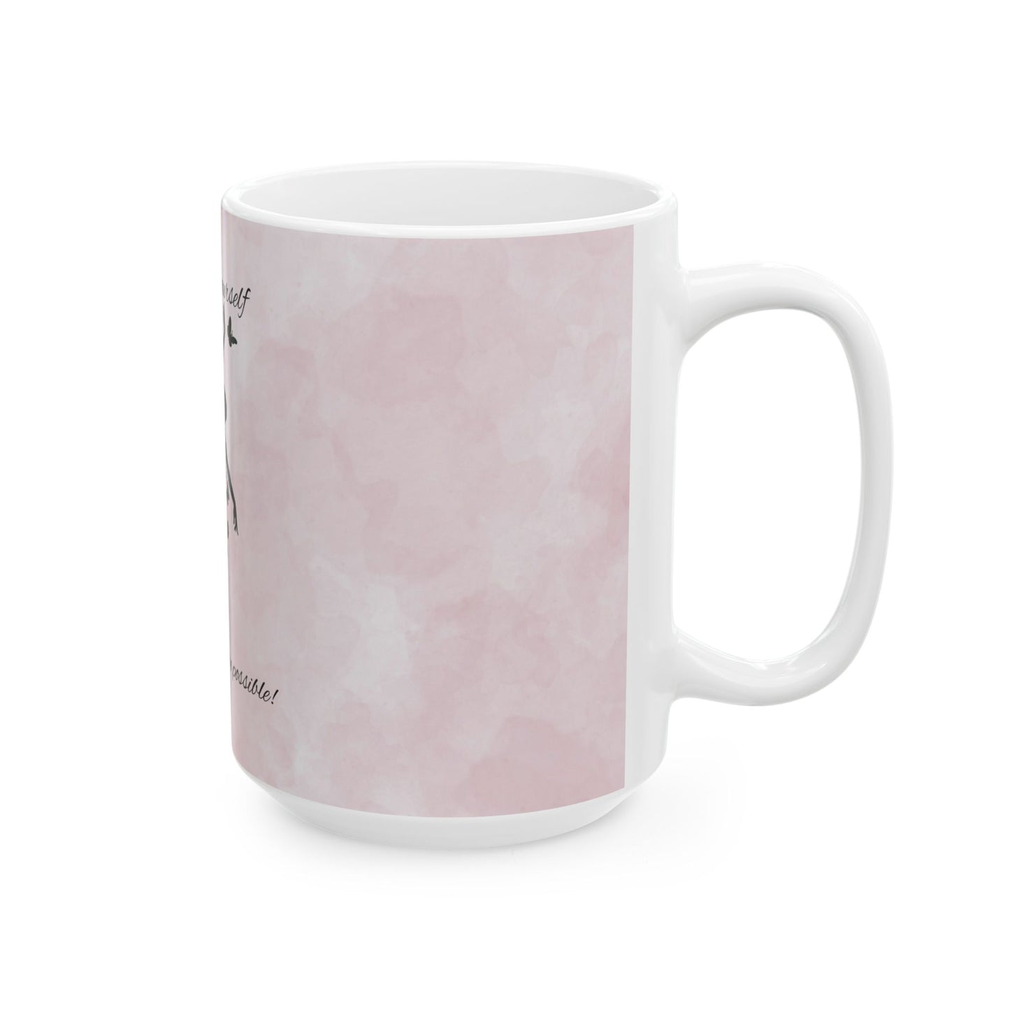 Empowering Pink Ceramic Mug - Believe in Yourself, Inspirational Gift, Self-Care, Motivational Mug, Cute Coffee Mug, Thoughtful Present