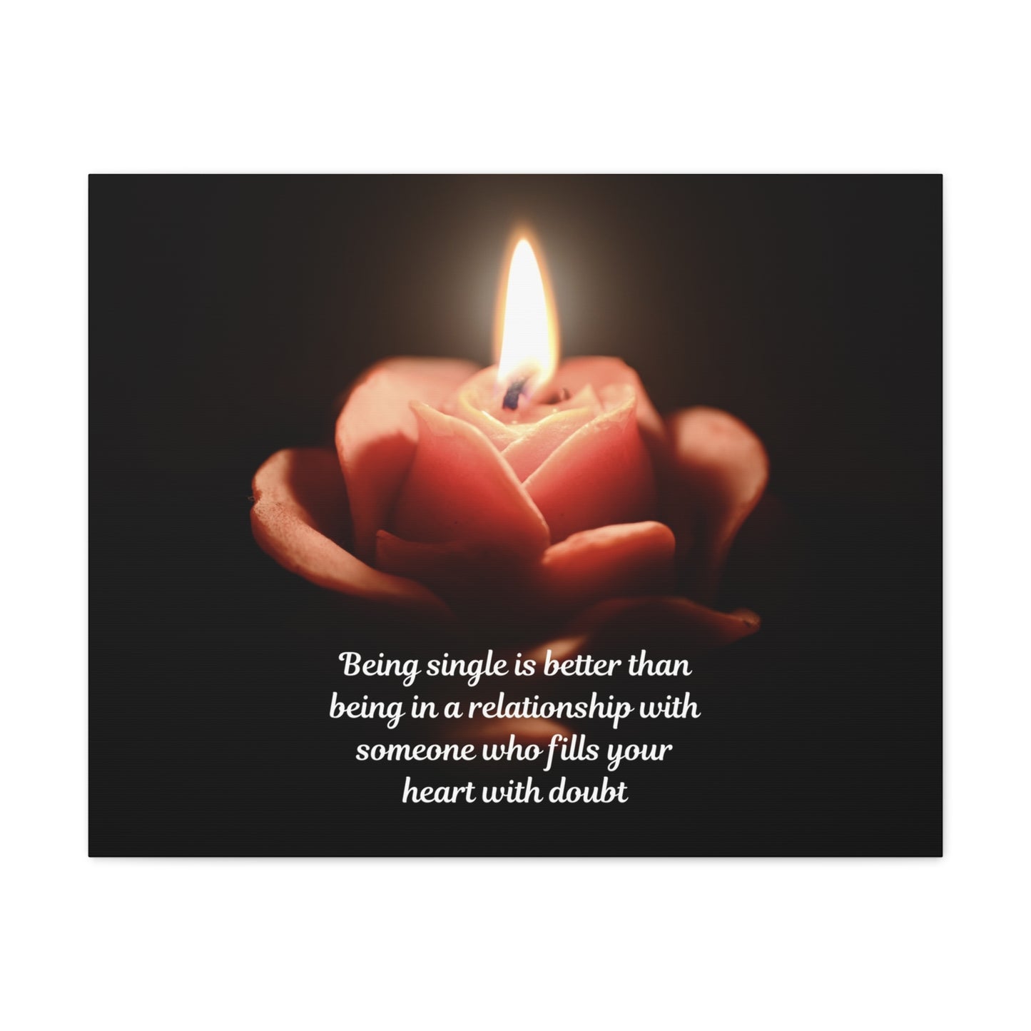 Canvas Wall Art — Rose Candle with Quote: "Being single is better..." Inspirational Home Decor