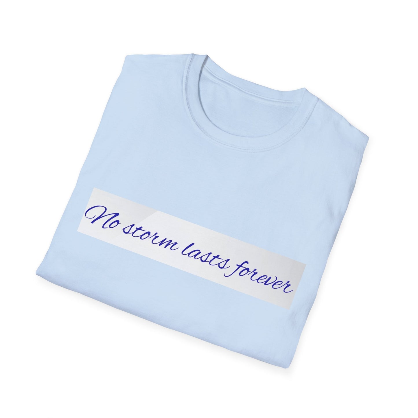 Inspirational Quote T-Shirt, Motivational Tee, Unisex Softstyle Shirt, Gift for Friends, Positive Vibes Wear, Casual Everyday Top