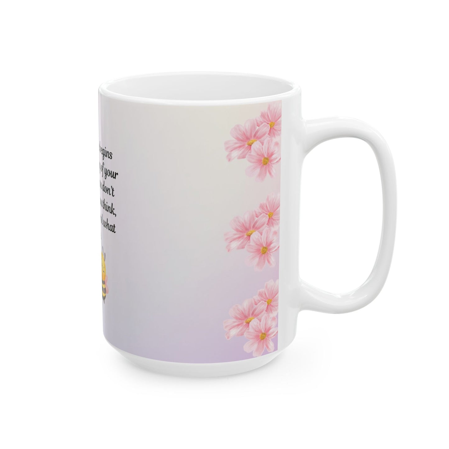 Motivational Floral Ceramic Mug - Perfect Gift for Self-Care, Encouragement, Coffee Lovers, Inspirational Quotes, Spring Decor