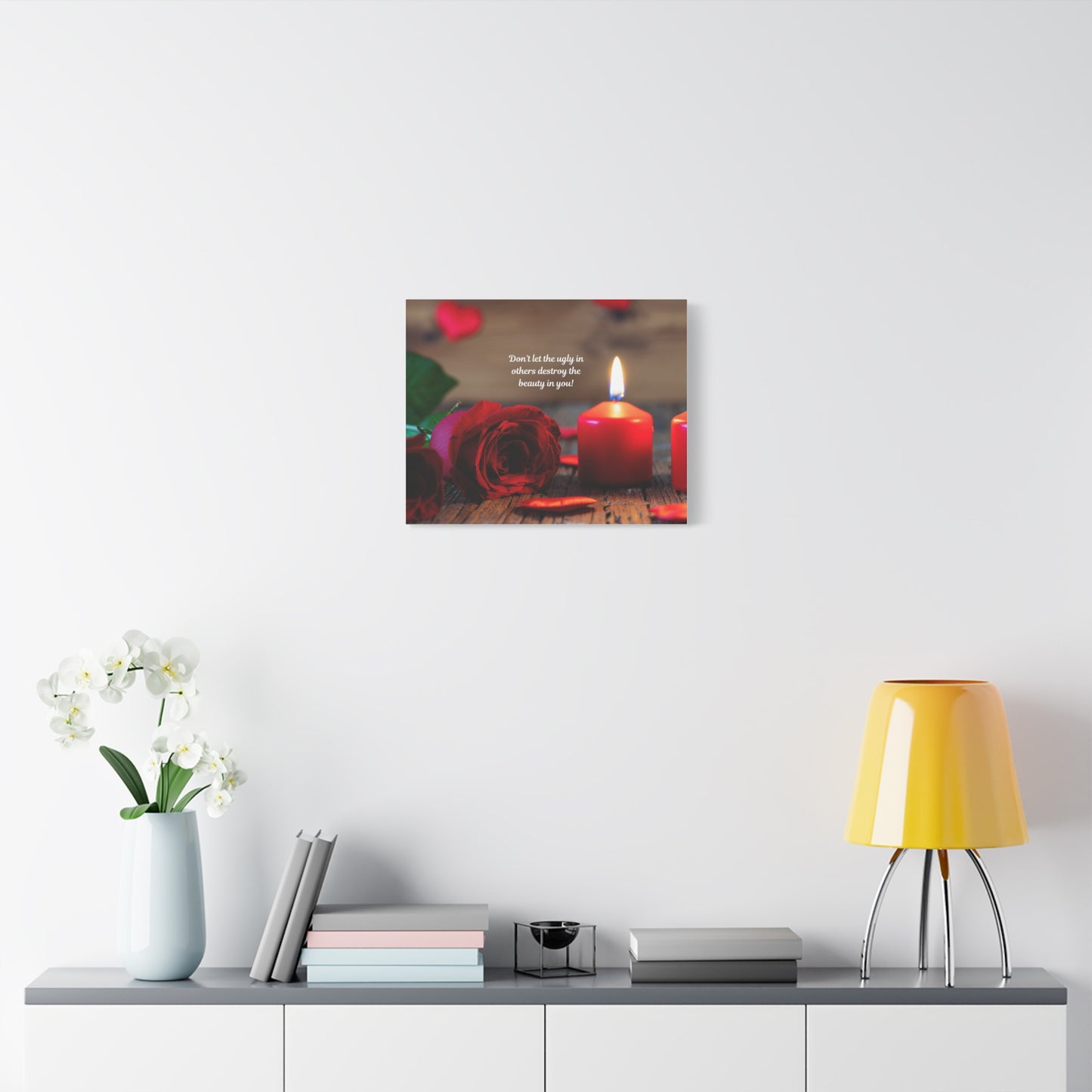Canvas Wall Art — Romantic Rose & Candle with Quote “Don’t let the ugly in others destroy the beauty in you!”