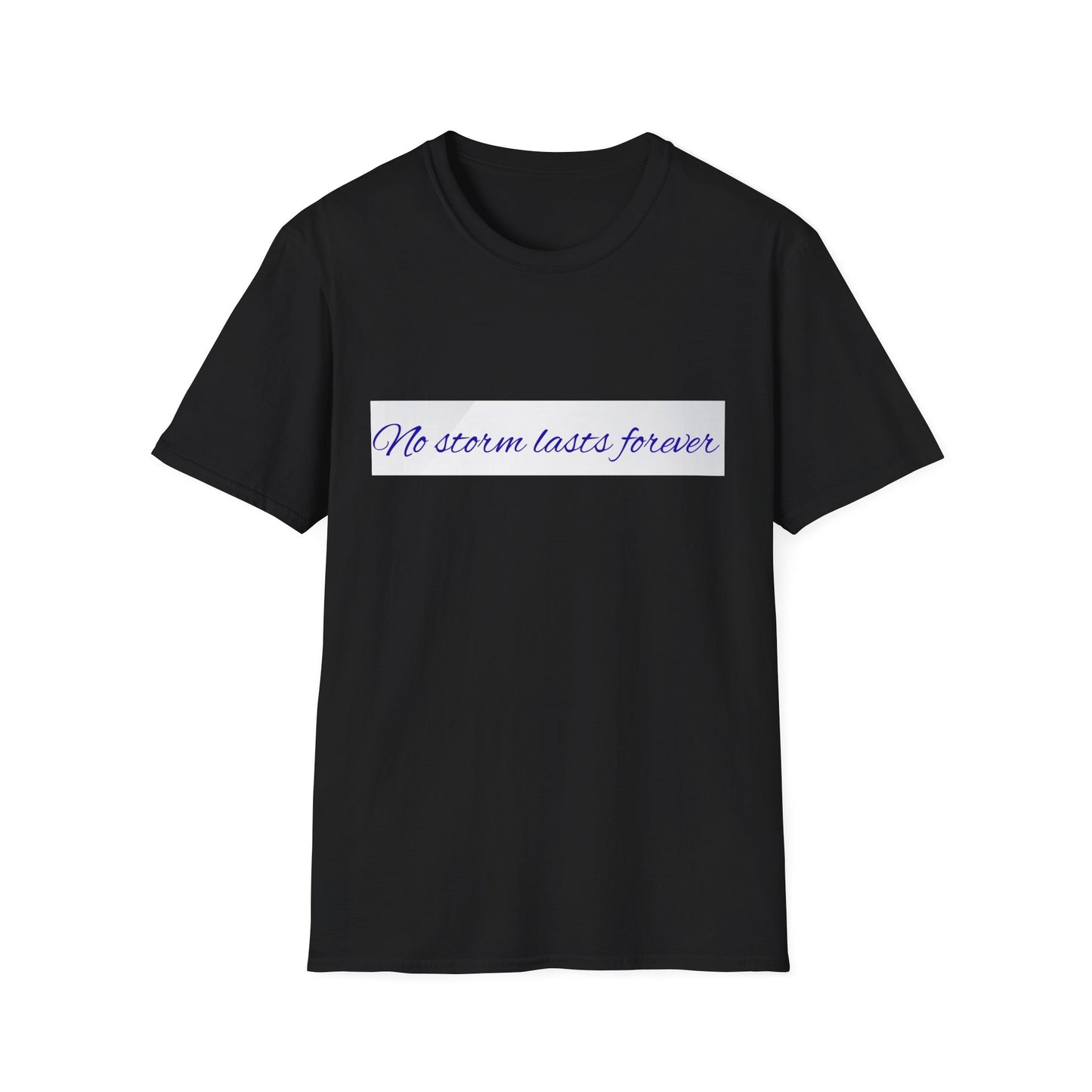 Inspirational Quote T-Shirt, Motivational Tee, Unisex Softstyle Shirt, Gift for Friends, Positive Vibes Wear, Casual Everyday Top