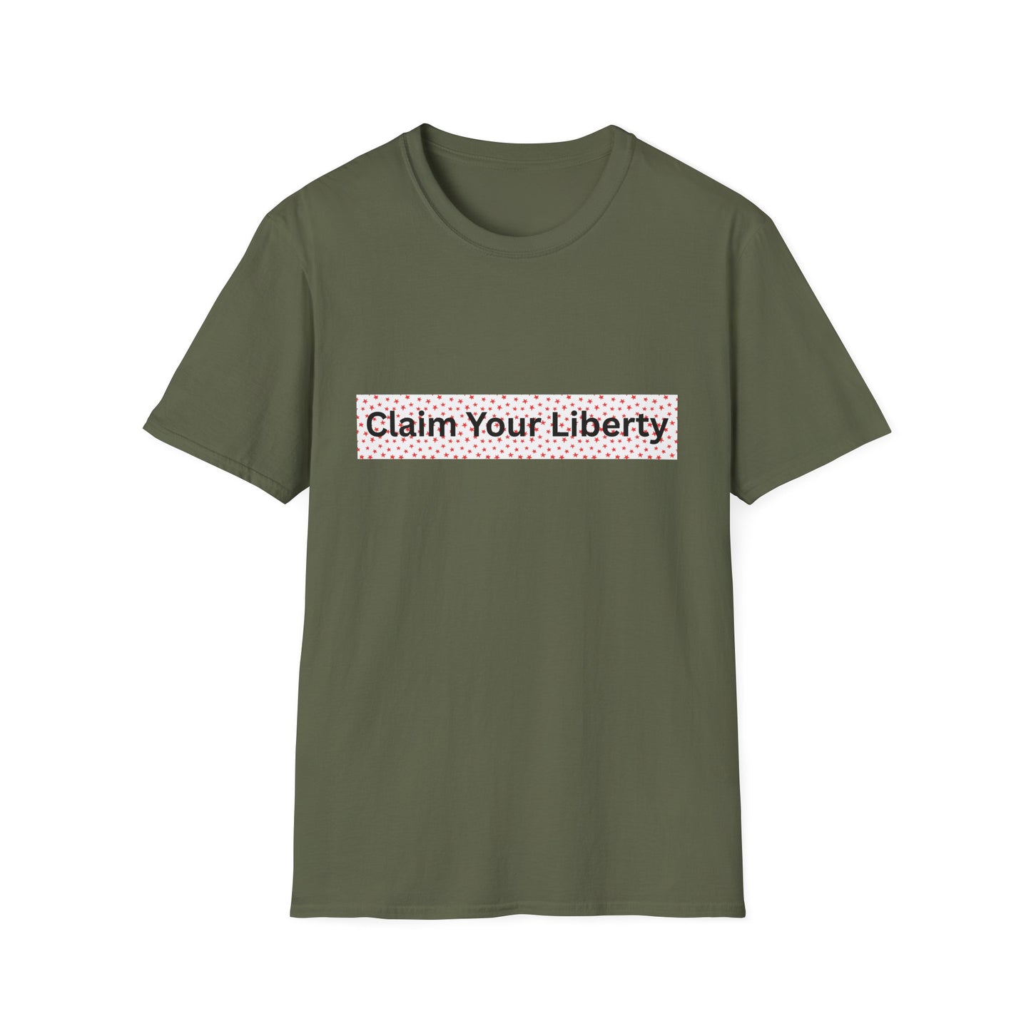 Claim Your Liberty Softstyle T-Shirt, Inspirational Tee, Everyday Wear, Gift for Freedom Lovers, Casual Style