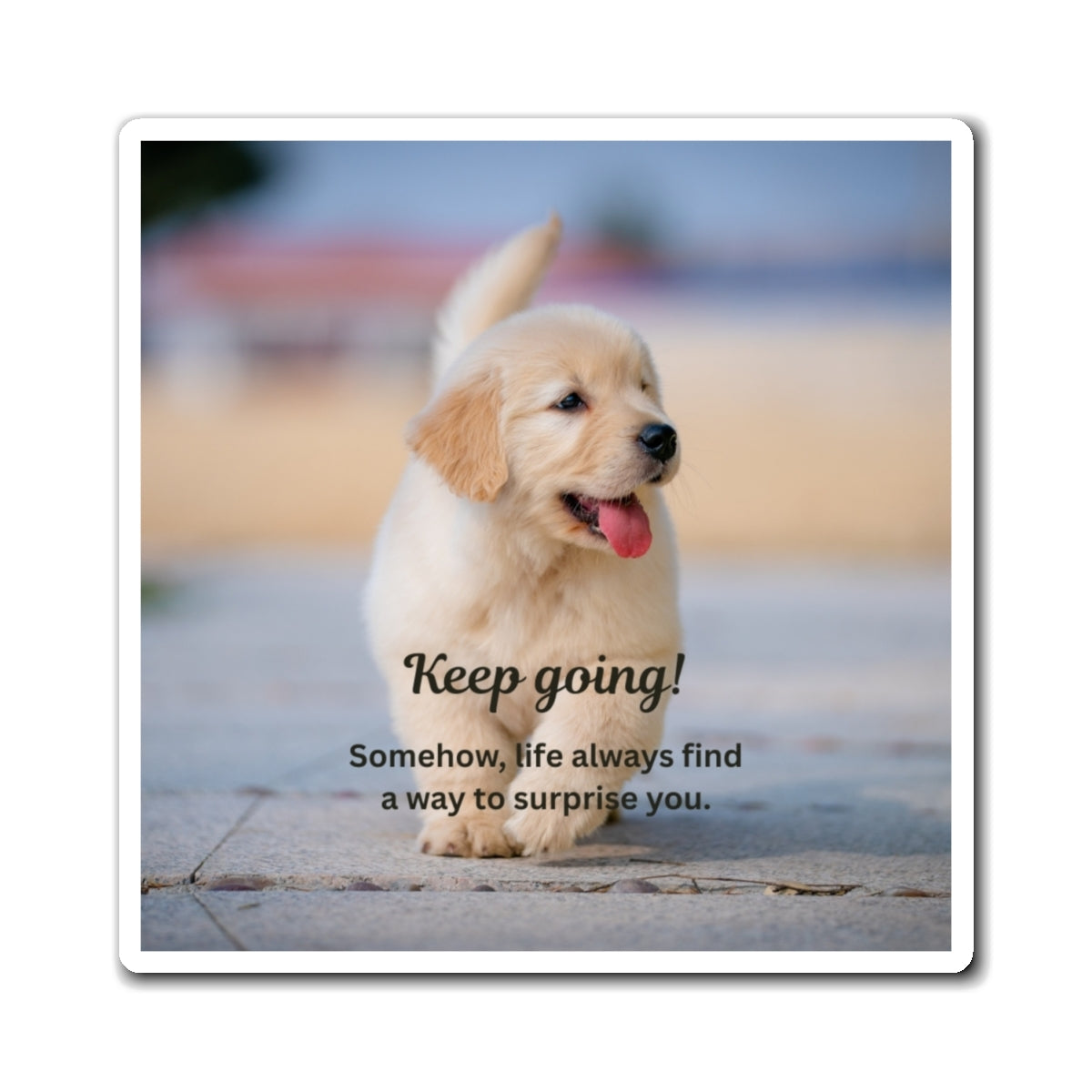 Inspirational Puppy Magnet — "Keep Going!" Motivational Fridge Décor
