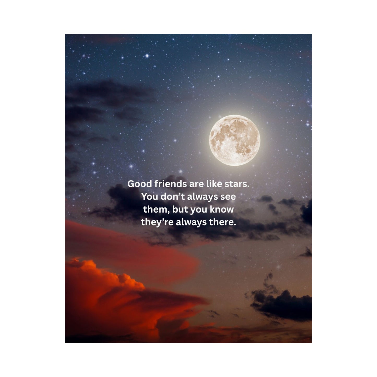 Friendship Moon Poster — Matte Vertical Inspirational Wall Art