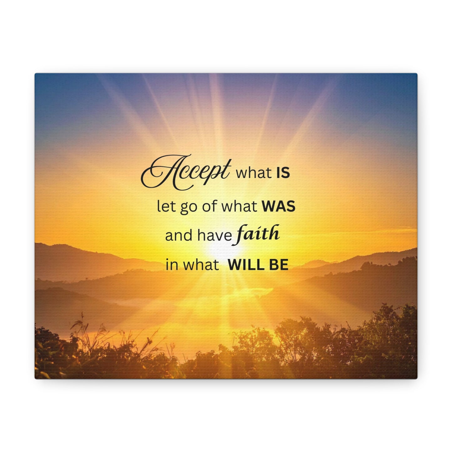 Accept What Is Inspirational Canvas Wall Art — Motivational Quote Sunrise Print