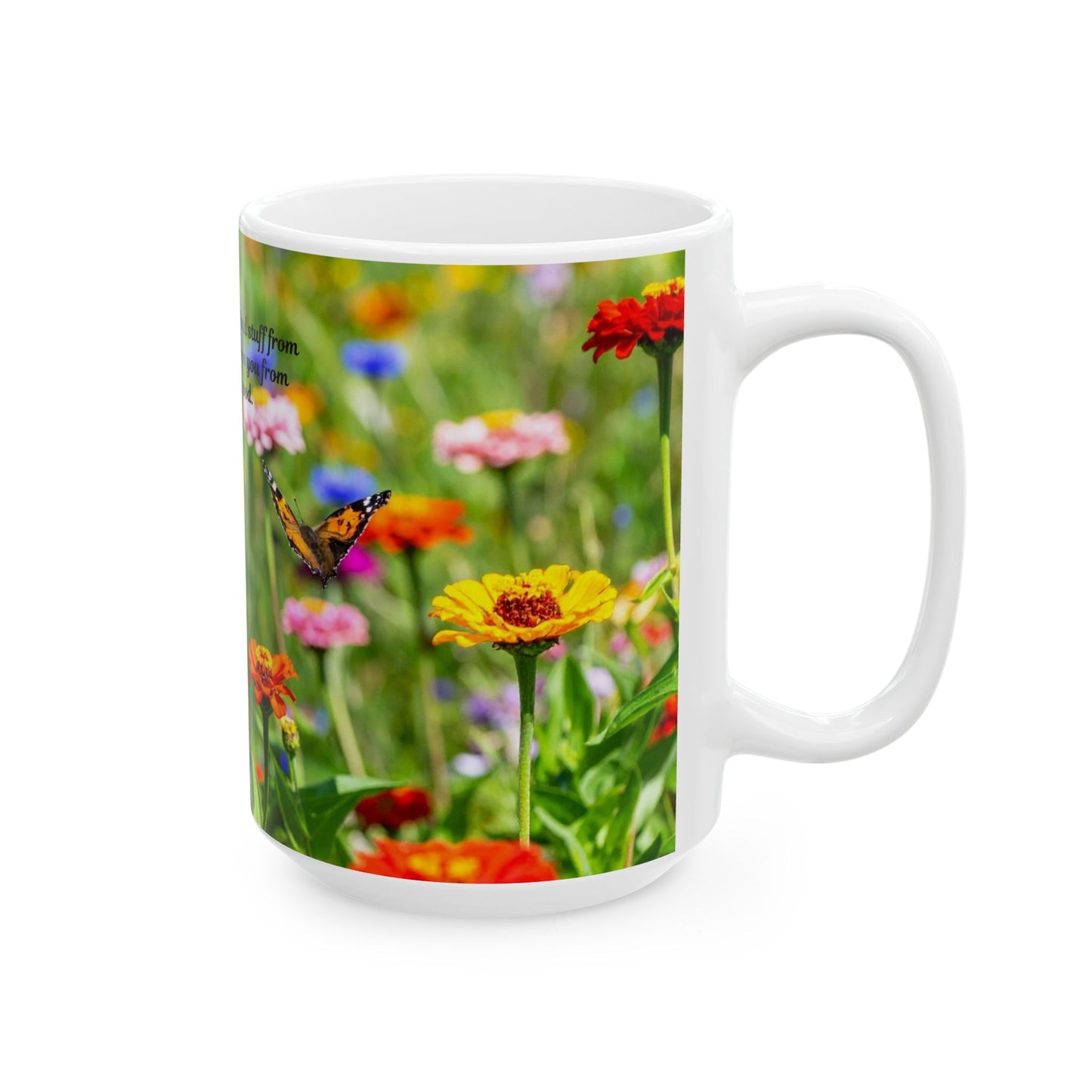 Inspirational Butterfly Mug, Gift for Nature Lovers, Motivational Coffee Cup, Floral Drinkware for Gardeners, Nature-Themed Kitchen Decor
