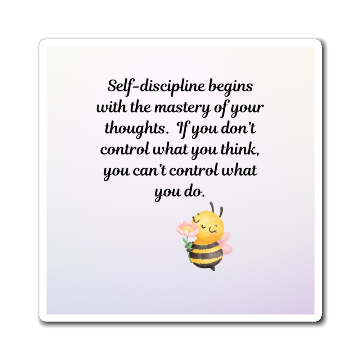 Inspirational Bee Magnet, Motivational Fridge Decor, Self-Discipline Reminder, Cute Kitchen Gift, Positive Thought Wall Art