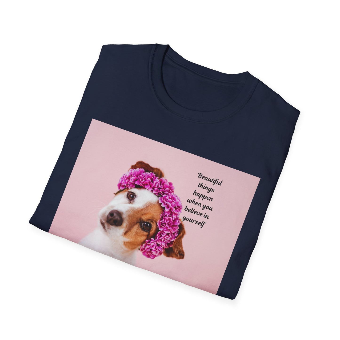 Dog Lover's Inspirational T-Shirt, Cute Pet Apparel, Floral Print Tee, Gift for Animal Lovers, Funny Dog Shirt