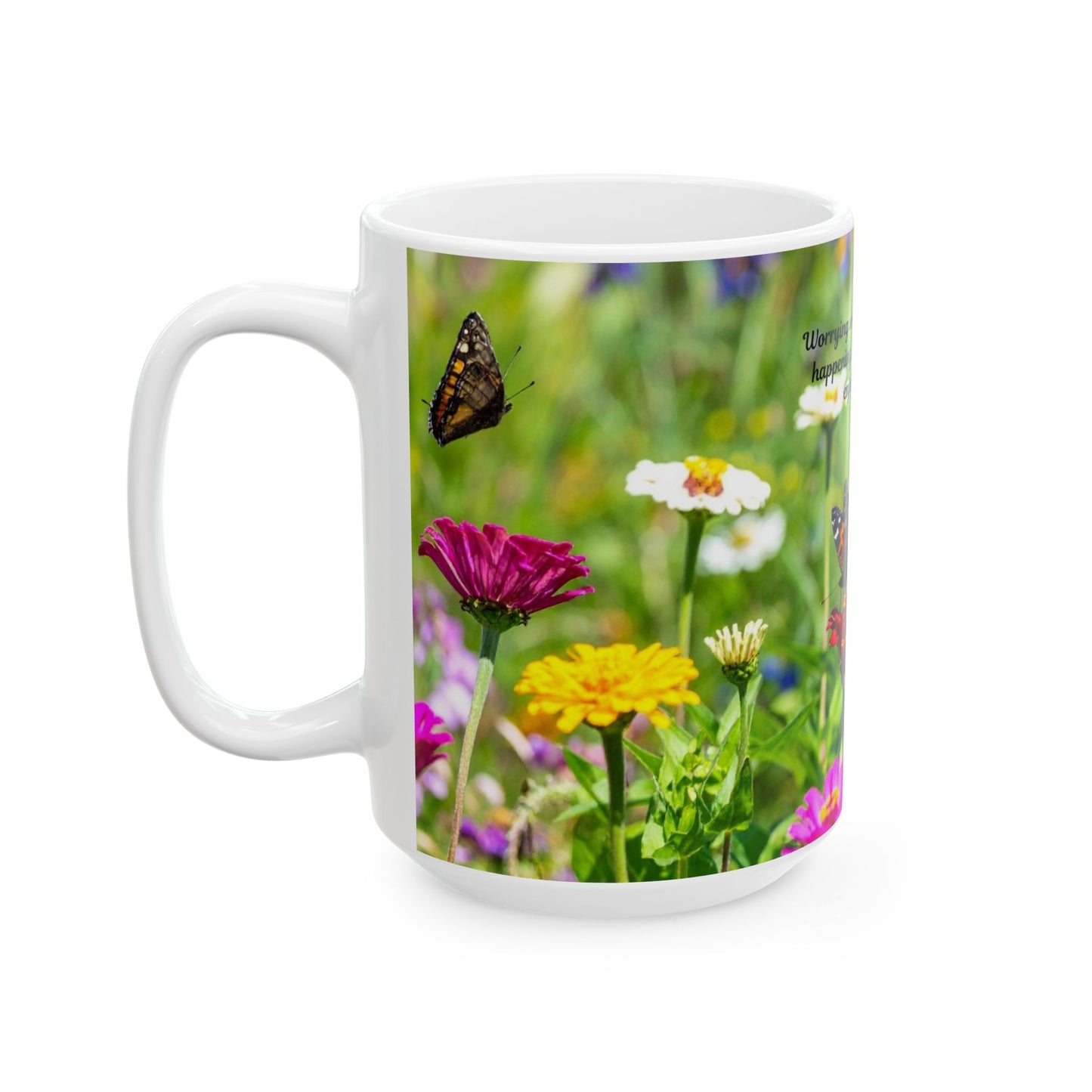 Inspirational Butterfly Mug, Gift for Nature Lovers, Motivational Coffee Cup, Floral Drinkware for Gardeners, Nature-Themed Kitchen Decor