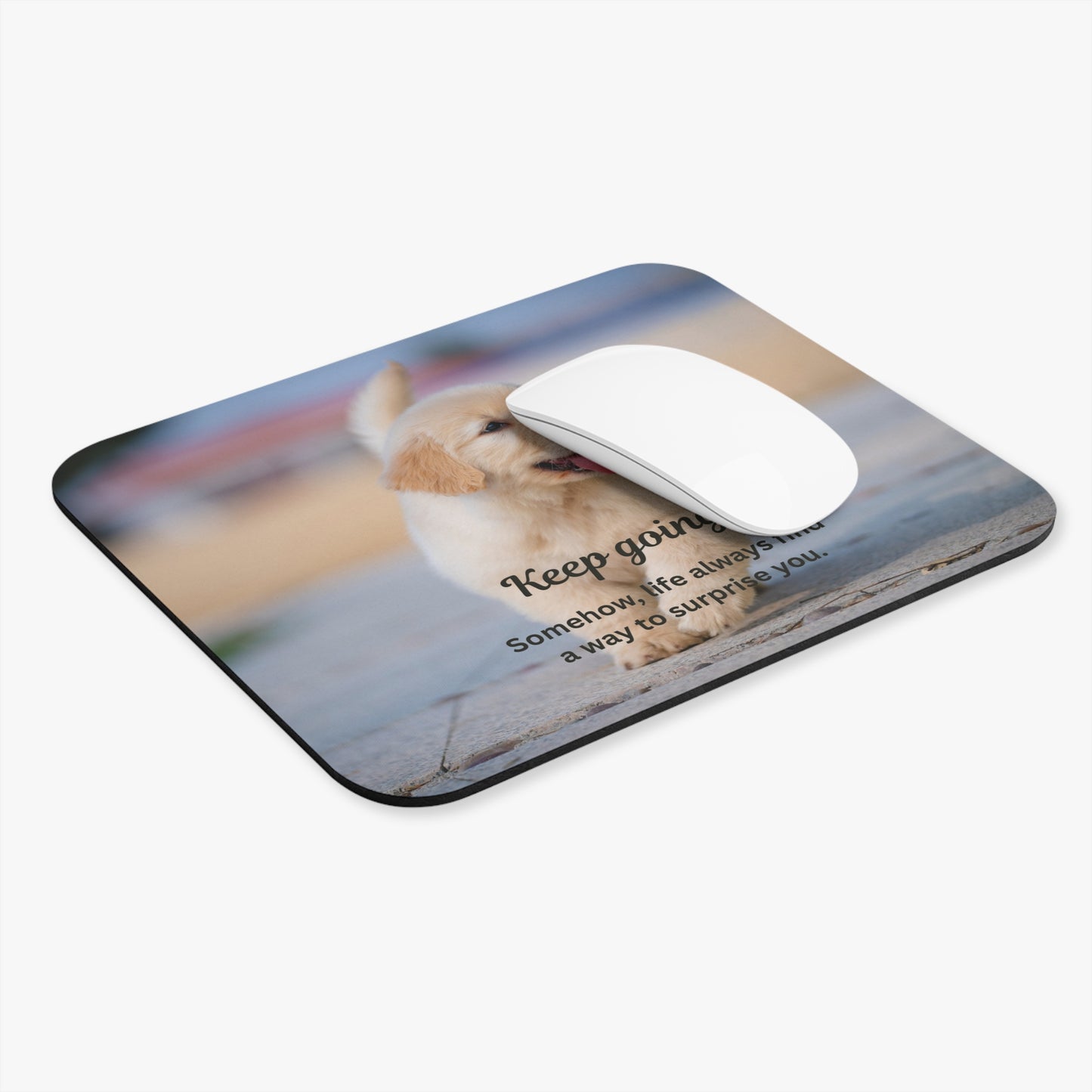 Mouse Pad — Inspirational Puppy "Keep Going!" Motivational Desk Mat