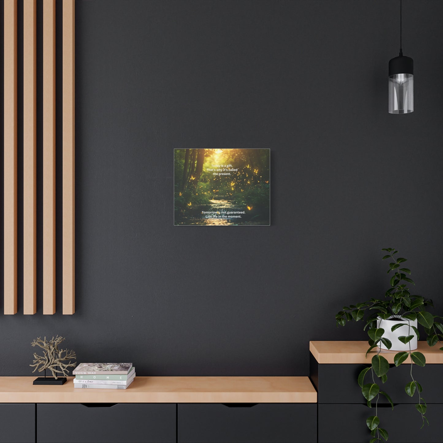 Inspirational Forest Canvas — "Today is a gift... the present" Wall Art