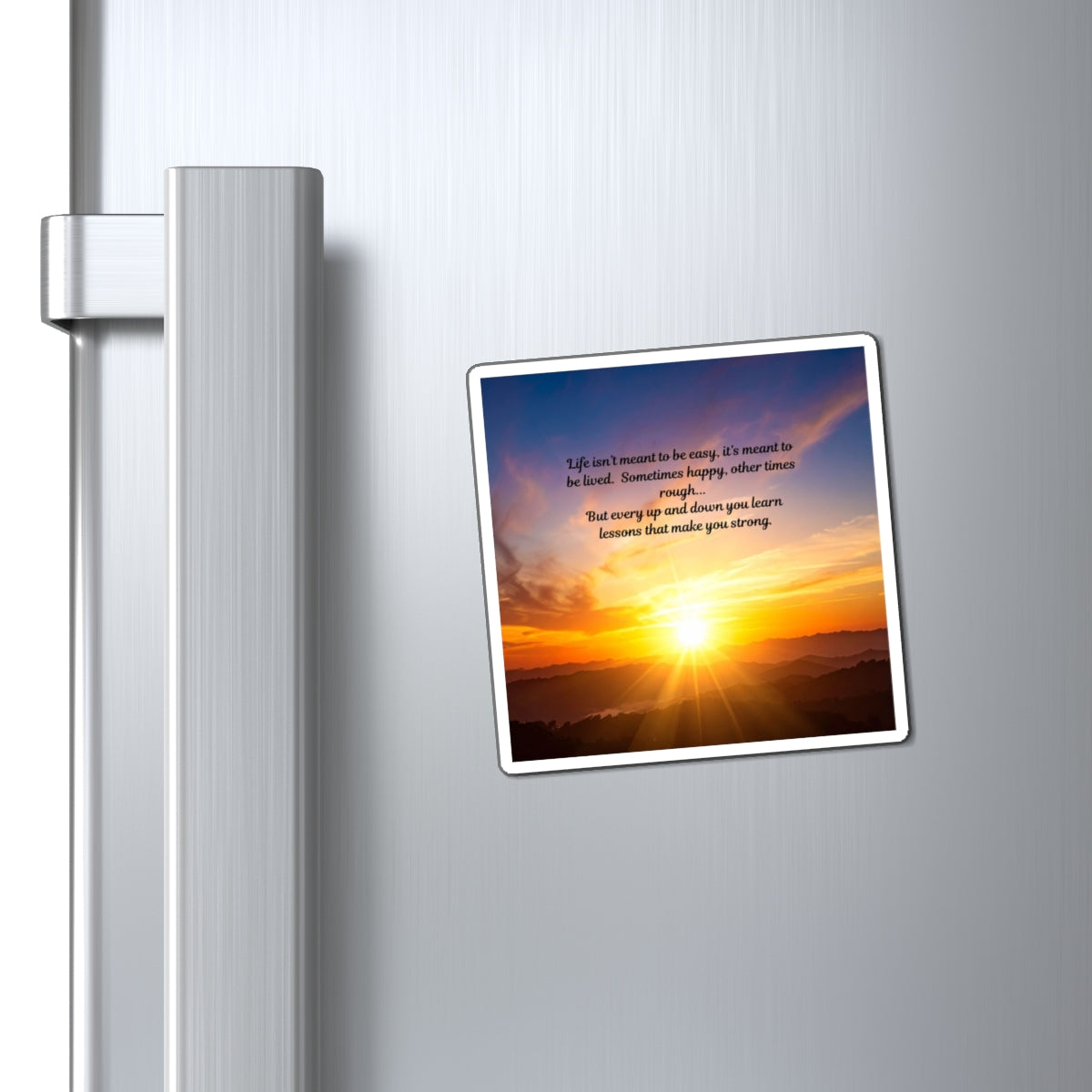 Inspirational Sunset Magnet, Motivational Fridge Decor, Life Quote Magnet, Positive Affirmation Gift, Nature Lover's Keepsake