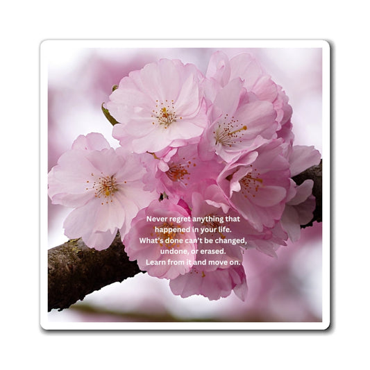 Cherry Blossom Inspirational Quote Magnet — "Never regret anything" Decorative Refrigerator Magnet