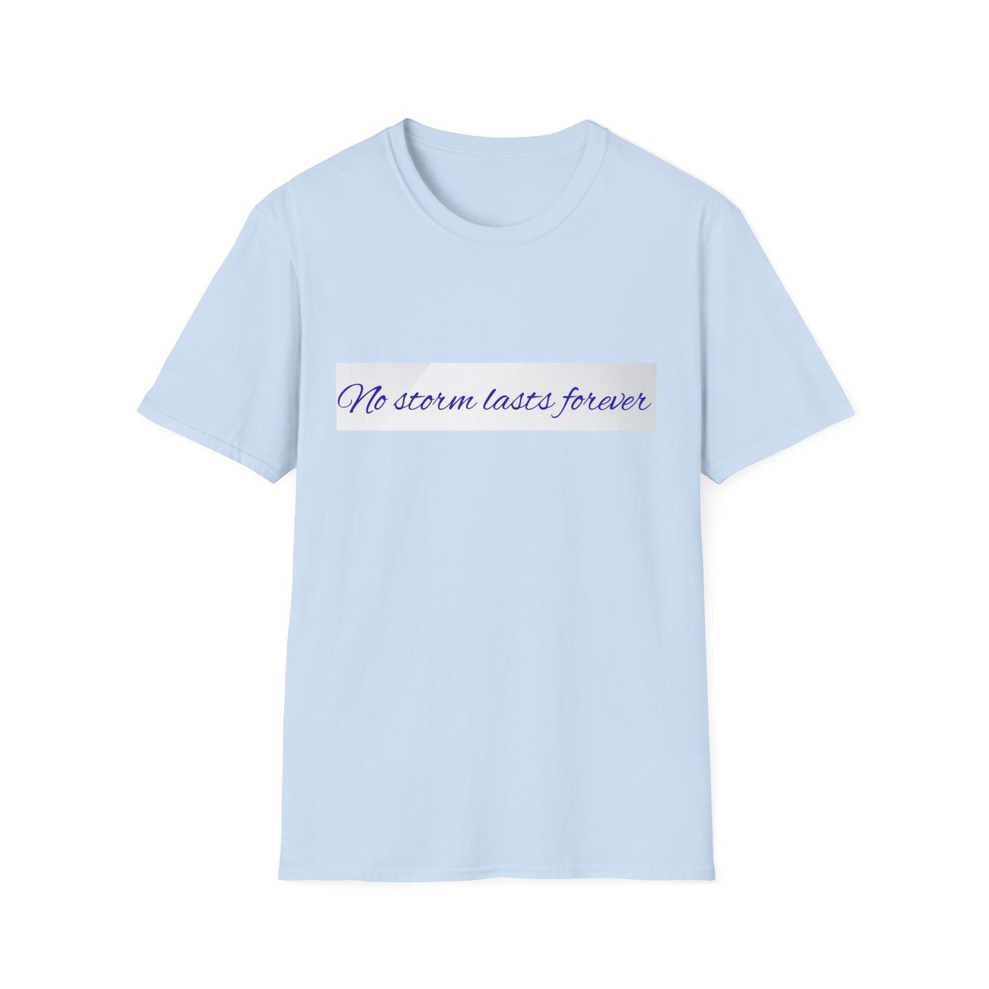 Inspirational Quote T-Shirt, Motivational Tee, Unisex Softstyle Shirt, Gift for Friends, Positive Vibes Wear, Casual Everyday Top