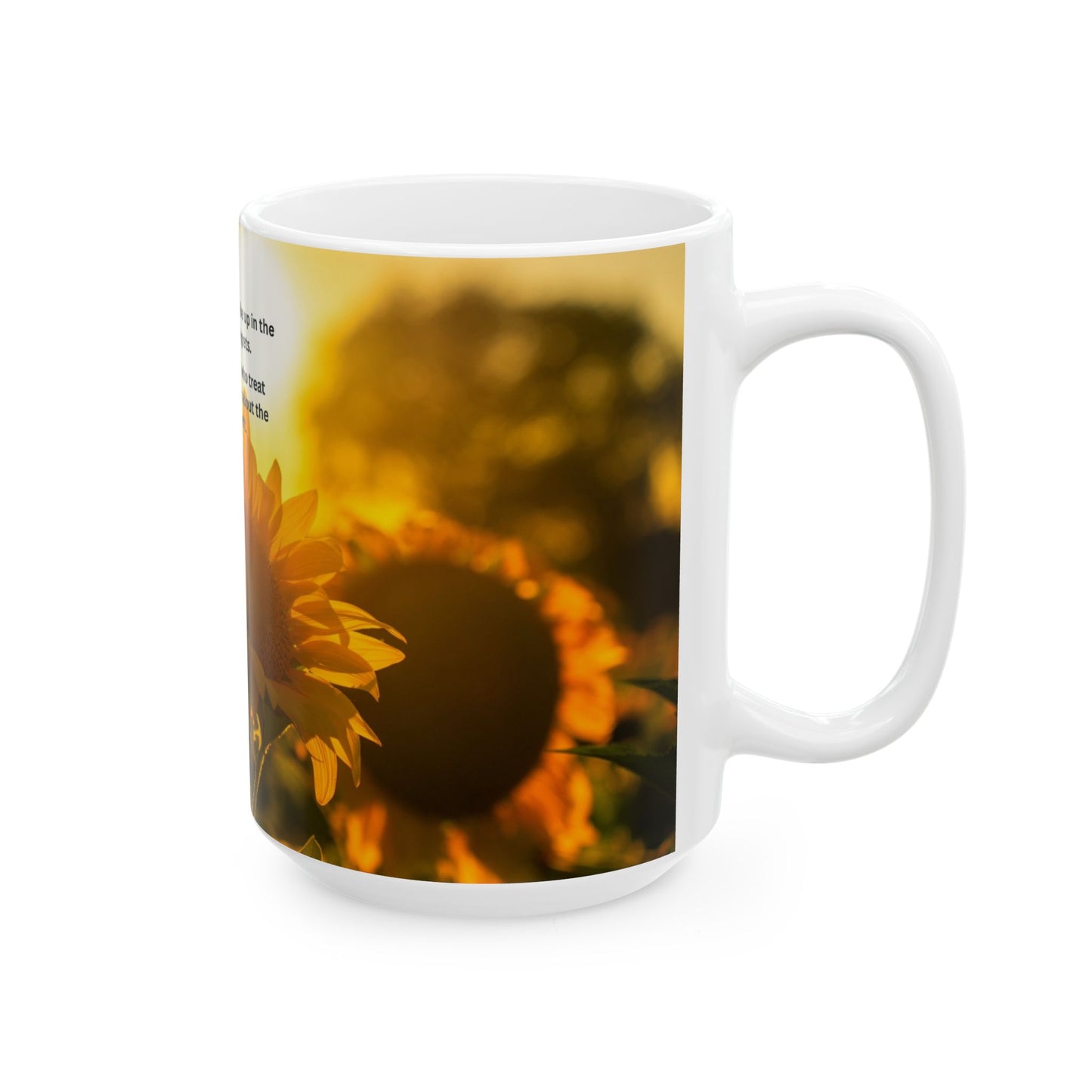 Sunflower Morning Ceramic Mug — Inspirational Quote ‘Life is too short…’ (11oz & 15oz)