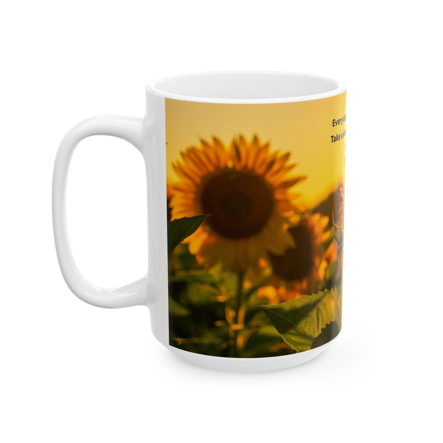 Sunflower Inspirational Ceramic Mug – "Every day is a new beginning" Motivational Coffee Cup (11oz, 15oz)