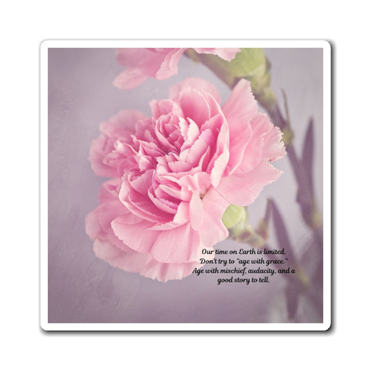 Inspirational Flower Magnet with Quote, Floral Kitchen Decor, Thoughtful Gift, Home Office Accessories, Motivational Fridge Magnet
