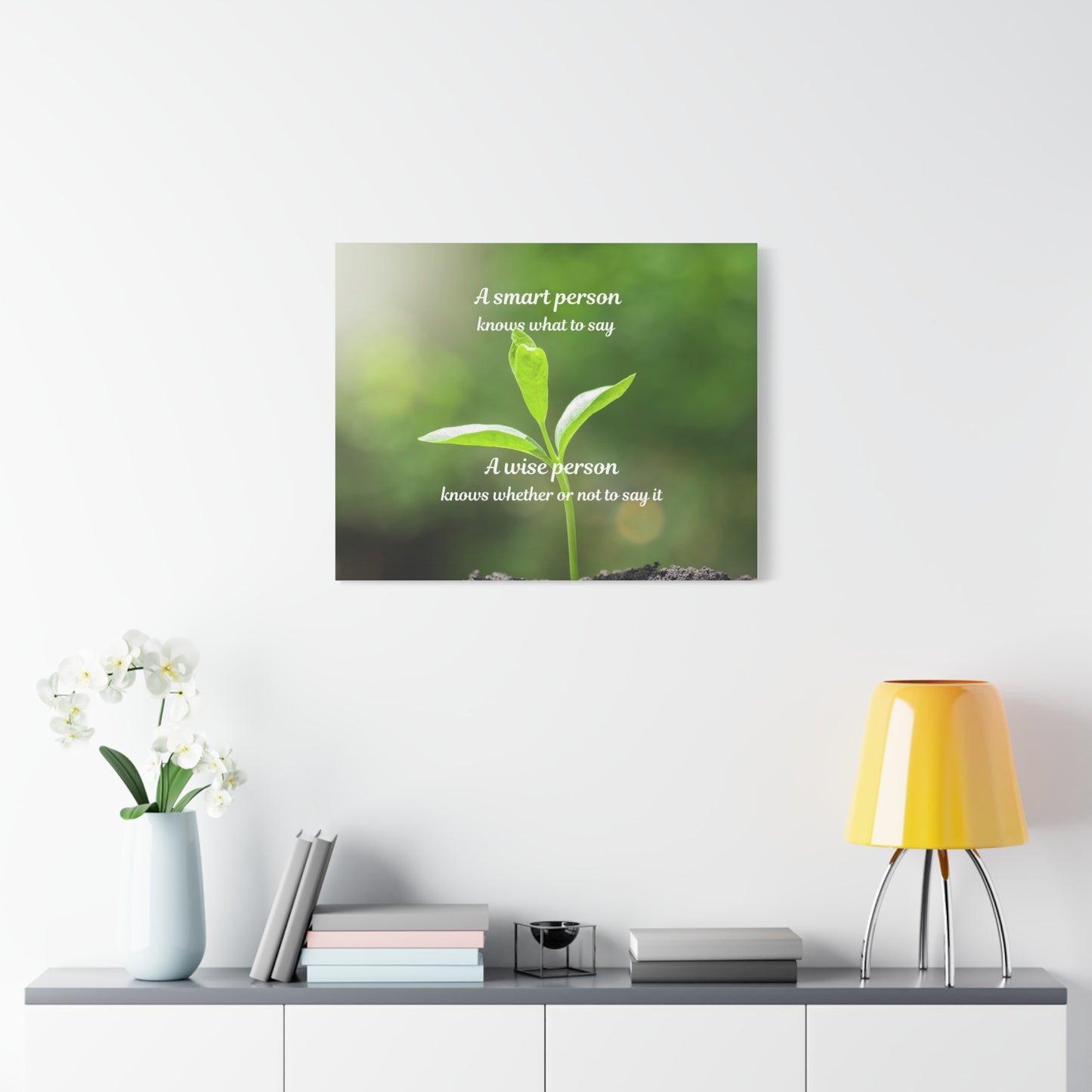 Canvas Wall Art — "A Smart Person Knows What to Say" Inspirational Plant Quote
