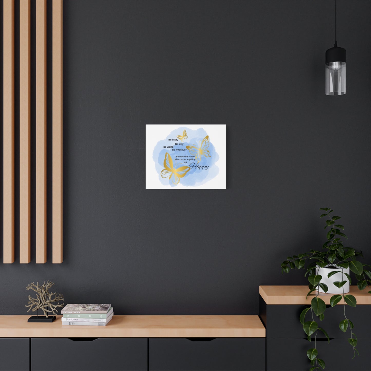 Butterfly Art Canvas Print, Inspirational Wall Decor, Happy Home Decor, Gift for Her, Positive Vibes Art