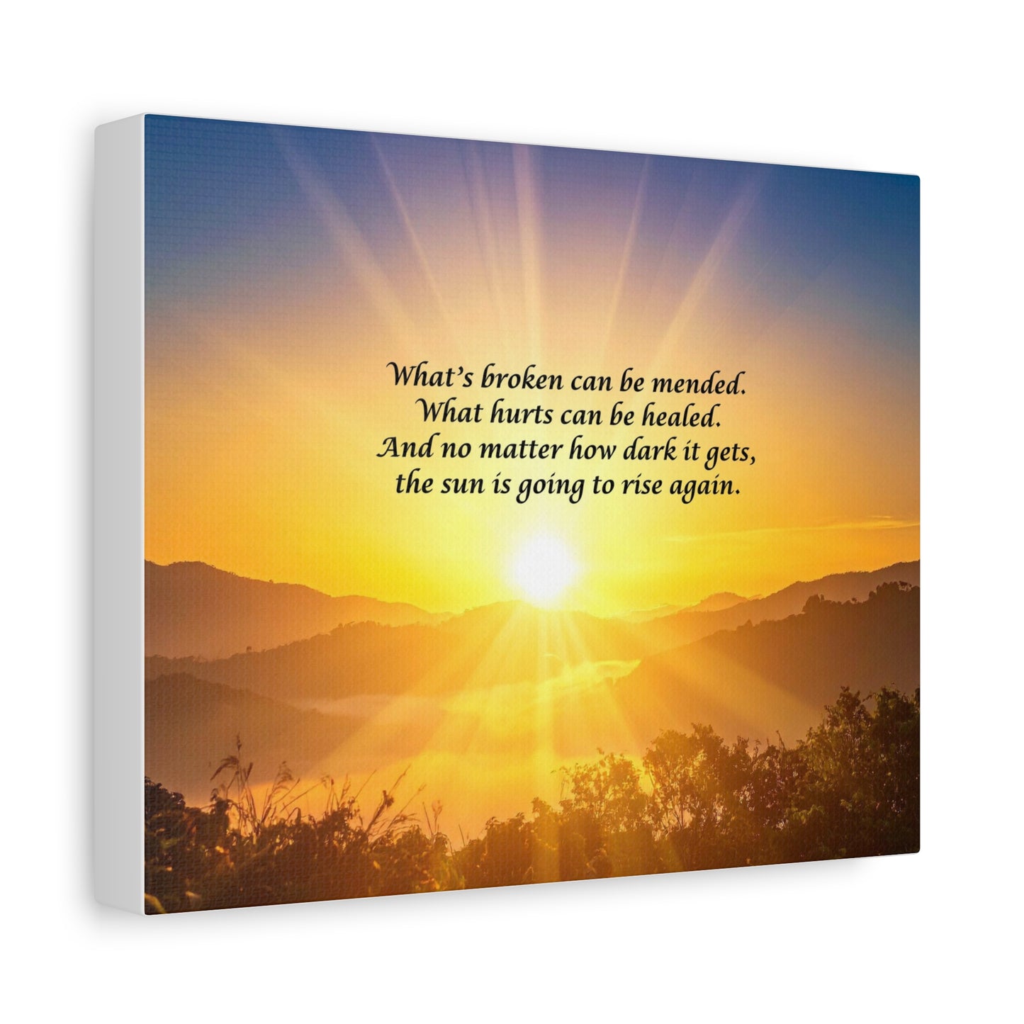 Sunrise Inspirational Canvas - "What's broken can be mended" Wall Art