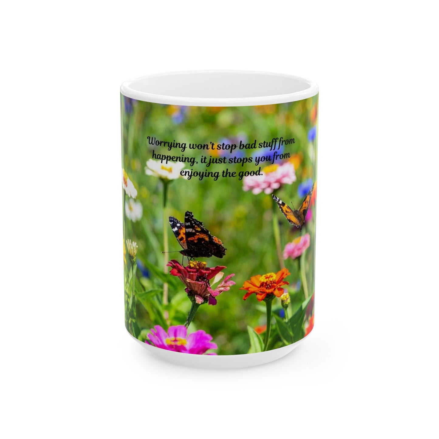Inspirational Butterfly Mug, Gift for Nature Lovers, Motivational Coffee Cup, Floral Drinkware for Gardeners, Nature-Themed Kitchen Decor