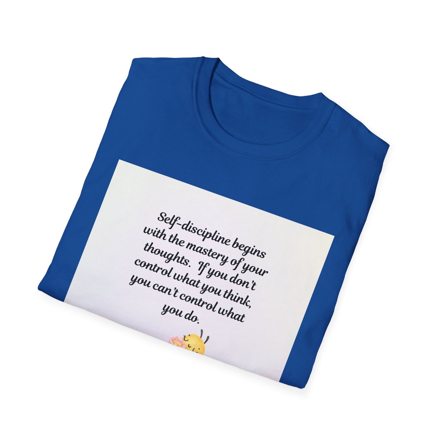Inspirational Quote Softstyle T-Shirt, Motivational Tee, Gift for Fitness Lovers, Self-Discipline Shirt, Casual Wear