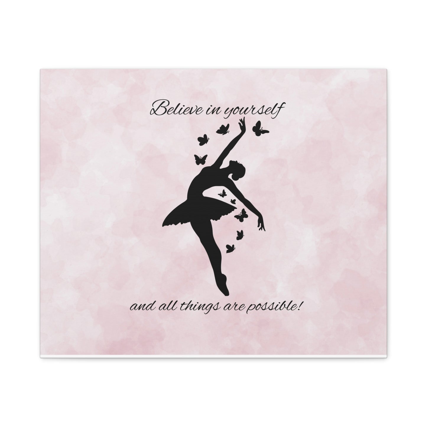 Ballet Inspiration Canvas Print, Motivational Dance Wall Art, Home Decor, Gift for Dancers, Inspirational Art
